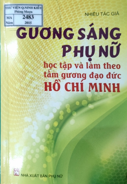 GƯƠNG SÁNG PHỤ NỮ HỌC TẬP VÀ LÀM THEO TẤM GƯƠNG ĐẠO ĐỨC HỒ CHÍ MINH