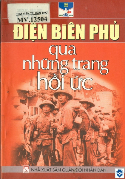 2 DIEN BIEN PHU QUA NHUNG TRANG HOI UC T1