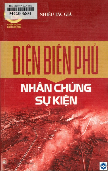 Điện Biên Phủ - Nhân chứng sự kiện