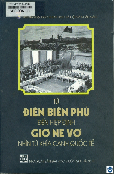 Từ Điện Biên Phủ đến hiệp định Giơnevơ: Nhìn từ khía cạnh quốc tế