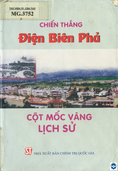 Chiến thắng Điện Biên Phủ cột mốc vàng lịch sử