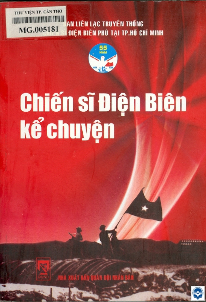 Chiến sĩ Điện Biên kể chuyện