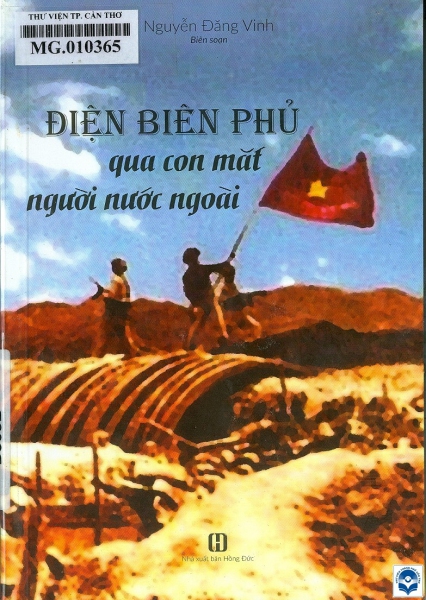 Điện Biên Phủ qua con mắt người nước ngoài