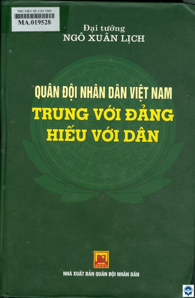 Quân đội nhân dân Việt Nam trung với Đảng, hiếu với dân