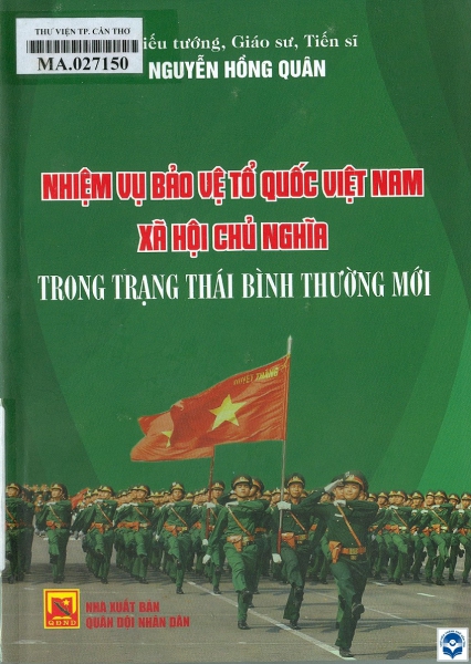 Nhiệm vụ bảo vệ Tổ quốc Việt Nam xã hội chủ nghĩa trong trạng thái bình thường mới