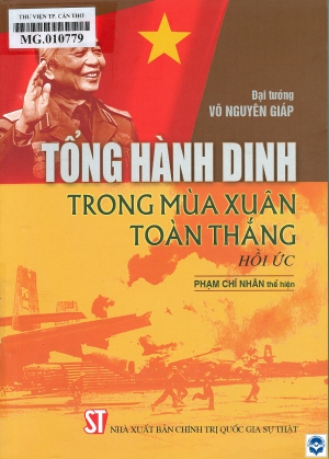 Tổng hành dinh trong mùa Xuân toàn thắng