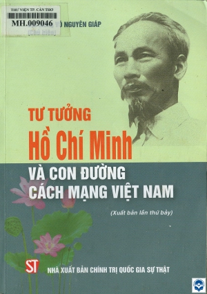 Tư tưởng Hồ Chí Minh và con đường cách mạng Việt Nam