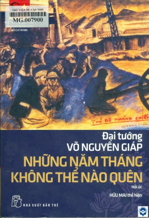 Những năm tháng không thể nào quên : Hồi ức