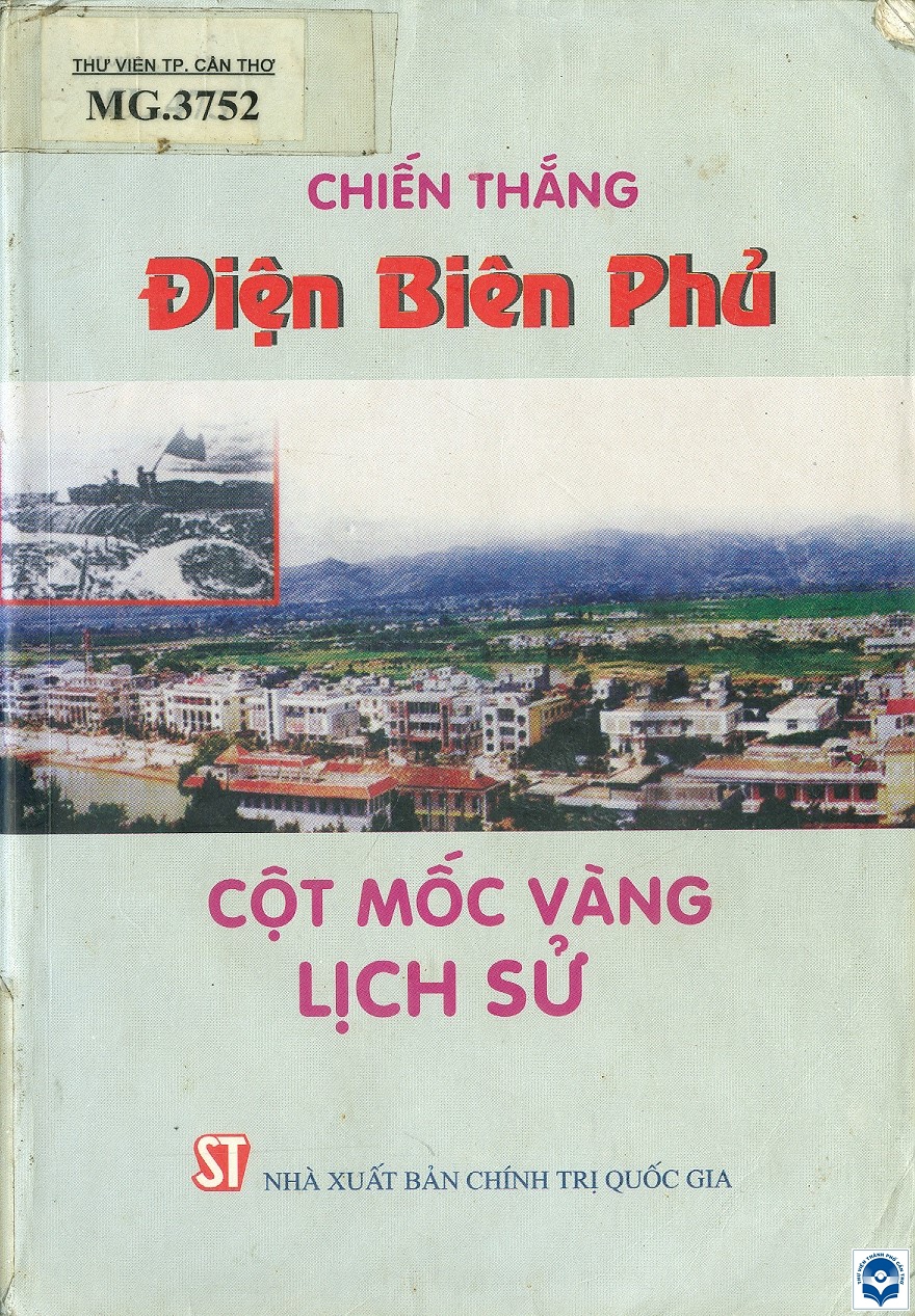 31 CHIEN THANG DIEN BIEN PHU COC MOC VANG LICH SU