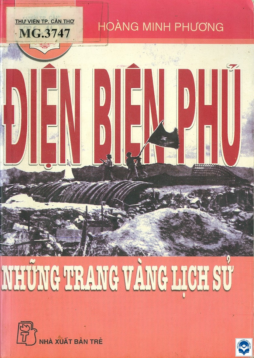 32 DIEN BIEN PHU NHUNG TRANG VANG LICH SU