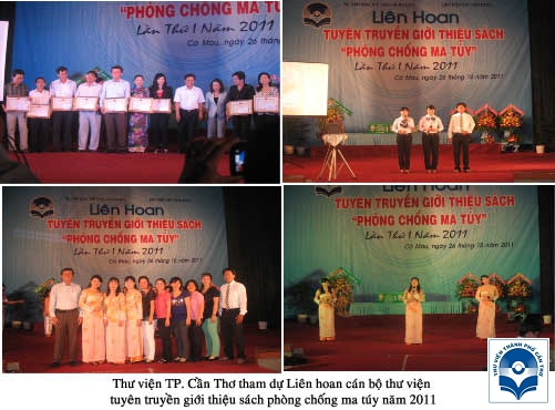 Thư viện thành phố Cần Thơ tham dự "Liên hoan cán bộ thư viện tuyên truyền giới thiệu sách phòng chống ma túy năm 2011"