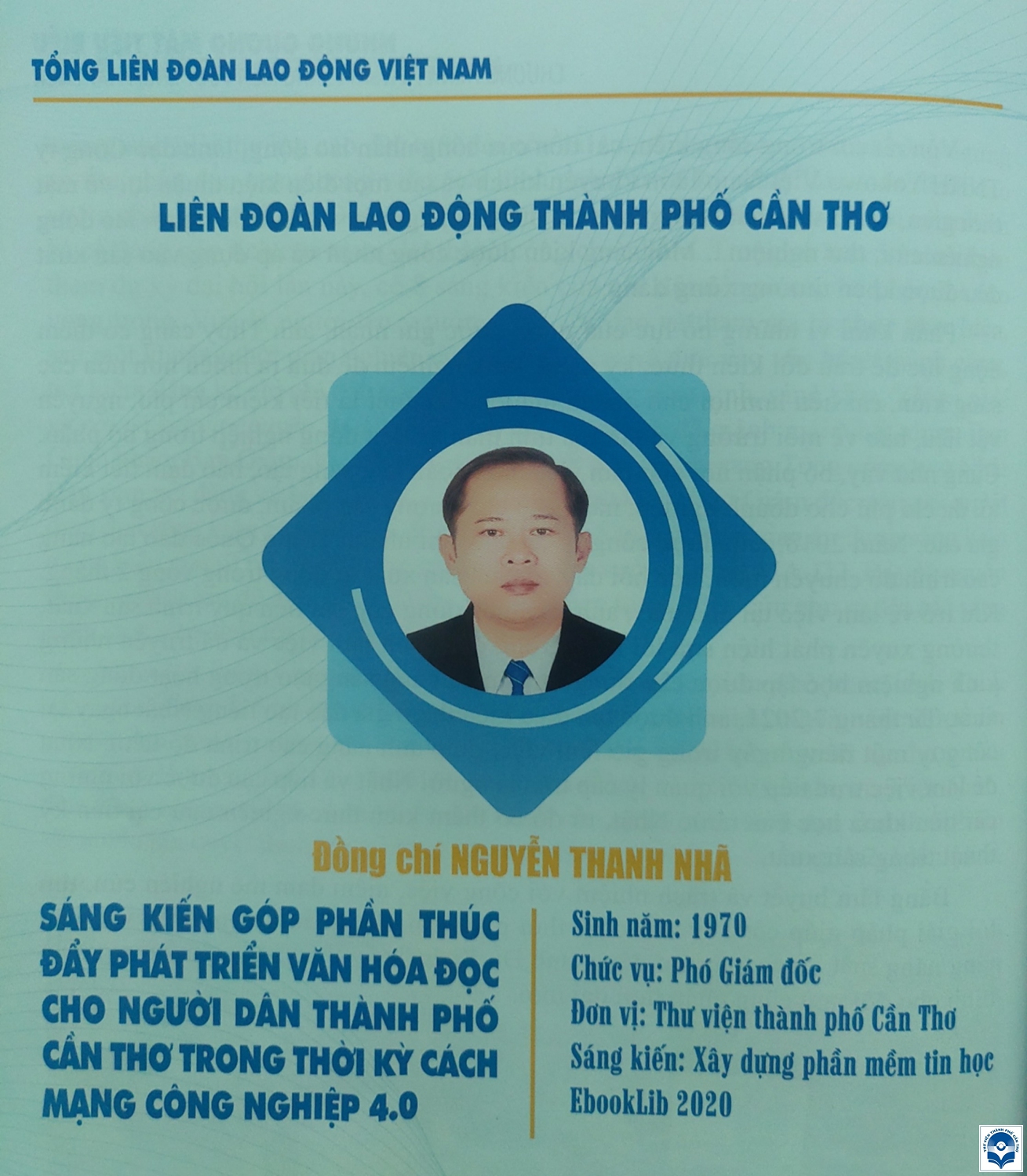 Anh Nguyễn Thanh Nhã với sáng kiến góp phần phát triển văn hóa đọc trong thời kỳ cách mạng công nghiệp 4.0