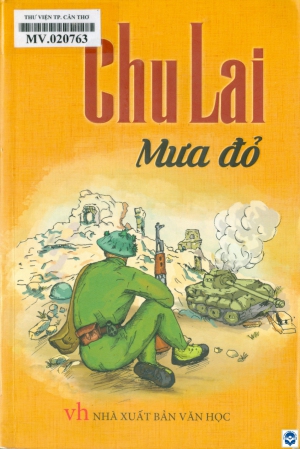 Mưa đỏ : Tiểu thuyết / Chu Lai. - H. : Văn học, 2018. - 374tr.; 21cm
