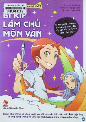 Bí kíp làm chủ môn Văn : Dành cho lứa tuổi 11+