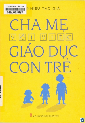 Cha mẹ với việc giáo dục con trẻ