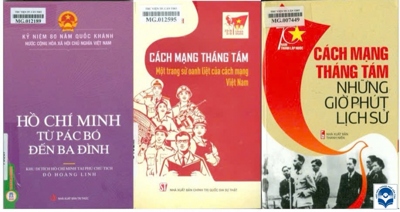 Giới thiệu sách chào mừng kỷ niệm 81 năm Ngày Cách mạng Tháng Tám thành công (19/8/1945 - 19/8/2026) và Quốc khánh nước Cộng hòa xã hội chủ nghĩa Việt Nam (02/9/1945 - 02/9/2026)