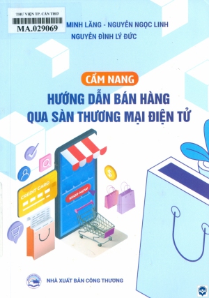 Cẩm nang hướng dẫn bán hàng qua sàn thương mại điện tử