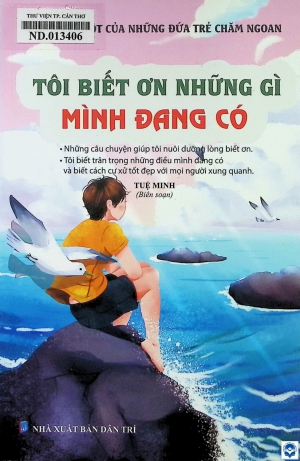 Thói quen tốt của những đứa trẻ chăm ngoan: Tôi biết ơn những gì mình đang có