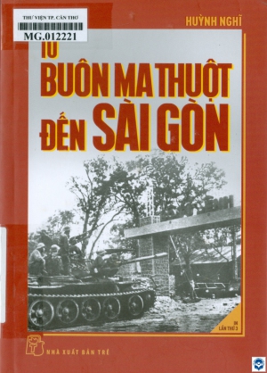 Từ Buôn Ma Thuột đến Sài Gòn