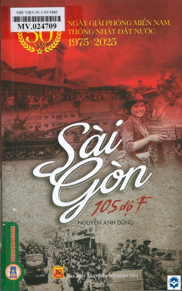 Sài gòn 105 độ F: Tiểu thuyết