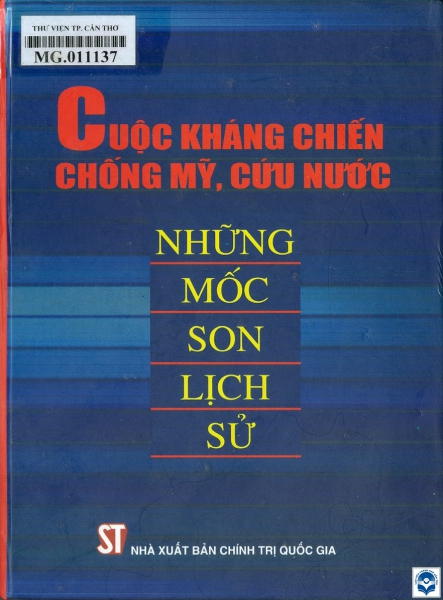 Cuộc kháng chiến chống Mỹ, cứu nước - Những mốc son lịch sử