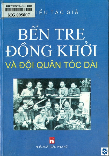 Bến Tre Đồng Khởi và đội quân tóc dài