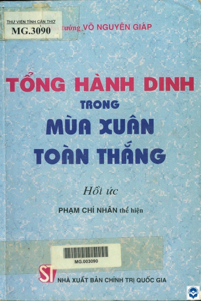 Tổng hành dinh trong mùa Xuân toàn thắng: Hồi ức