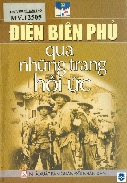 Điện Biên Phủ qua những trang hồi ức Tập  2