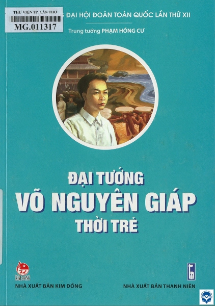 Đại tướng Võ Nguyên Giáp thời trẻ