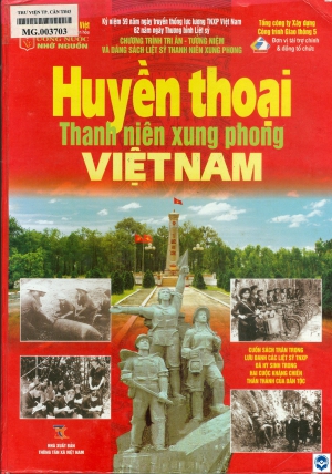 Huyền thoại thanh niên xung phong Việt Nam