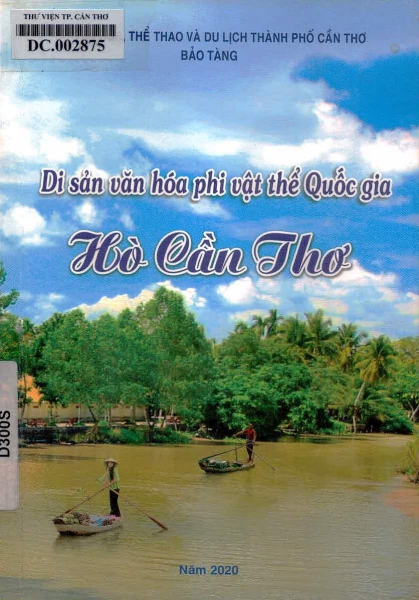 Di sản văn hoá phi vật thể Quốc gia - Hò Cần Thơ