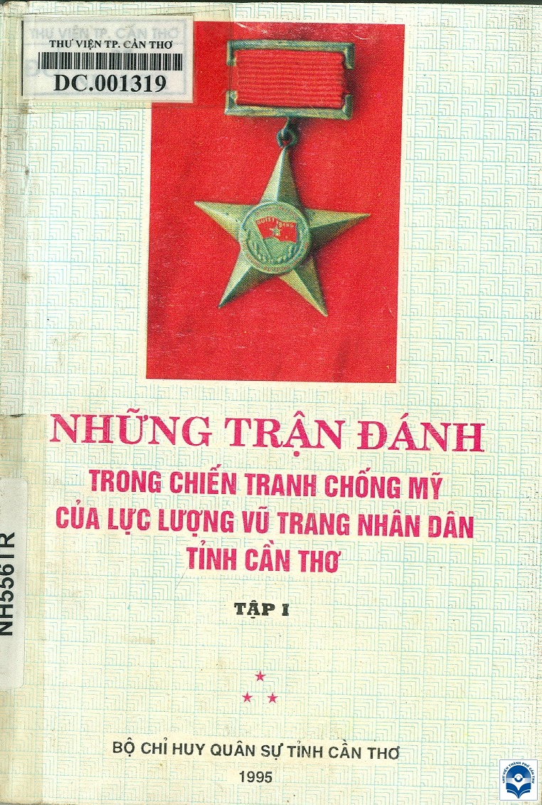 8 nhung tran danh trong chien tranh chong my cua llvt tinh can tho t1