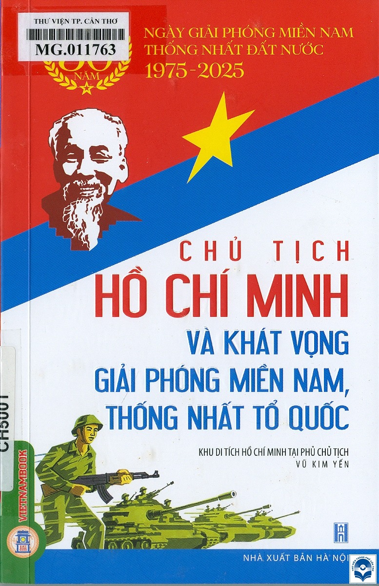 2chu tich hcm va khat vong giai phong mien nam thong nhat dat nuoc