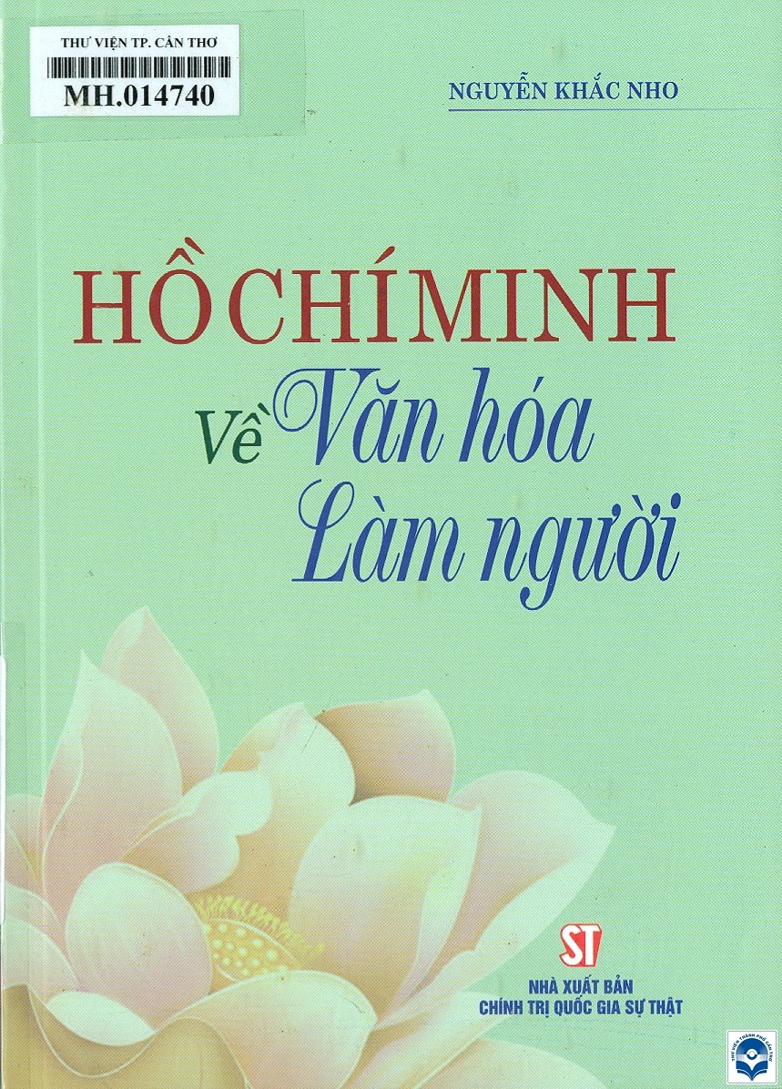 5 ho chi minh ve van hoa lam nguoi