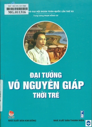 Đại tướng Võ Nguyên Giáp thời trẻ