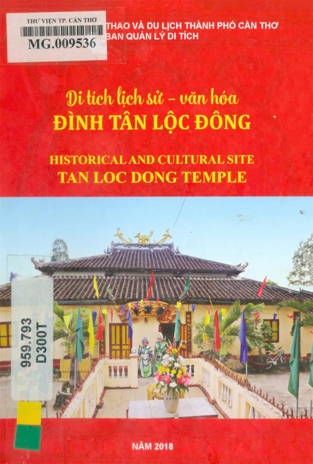 Di tích lịch sử - văn hoá Đình Tân Lộc Đông