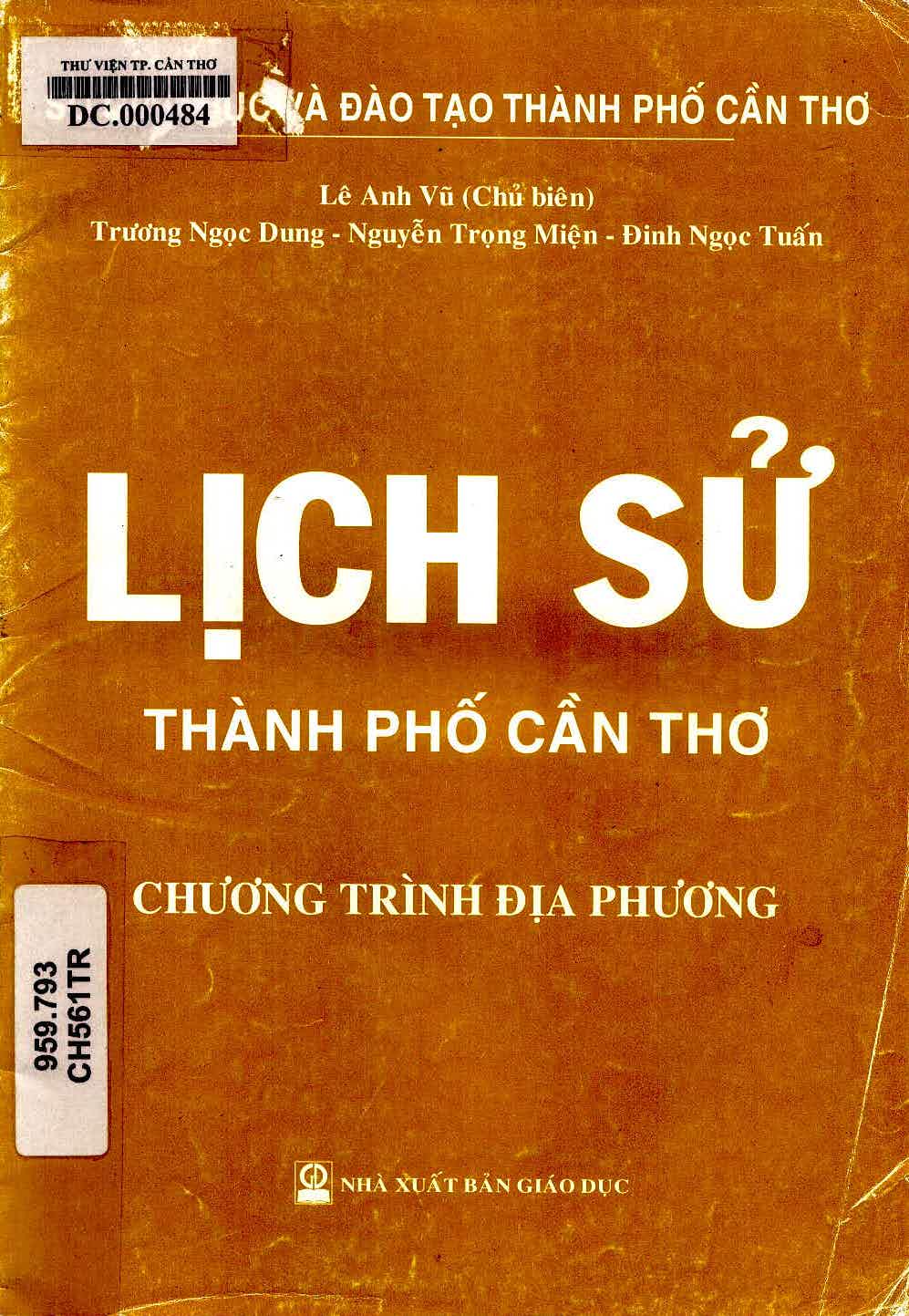 Chương trình lịch sử địa phương thành phố Cần Thơ