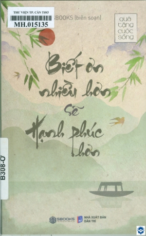 Biết ơn nhiều hơn sẽ hạnh phúc hơn