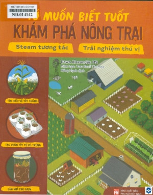 Tớ muốn biết tuốt - Khám phá nông trại : Steam tương tác - Trải nghiệm thú vị